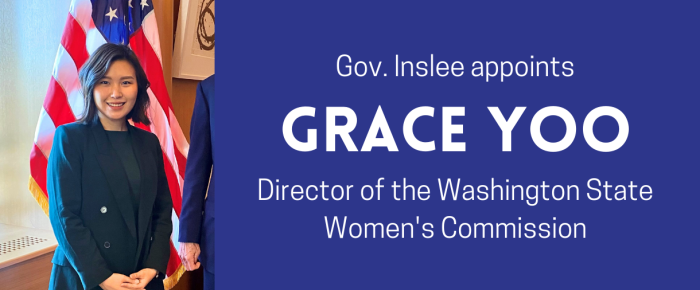 Grace Yoo stands in front of an American flag, smiling; text reads "Gov. Inslee appoints Grace Yoo Director of the Washington State Women's Commission