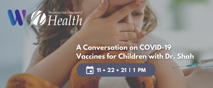 A Conversation on COVID-19 Vaccines for Children with Dr. Shah