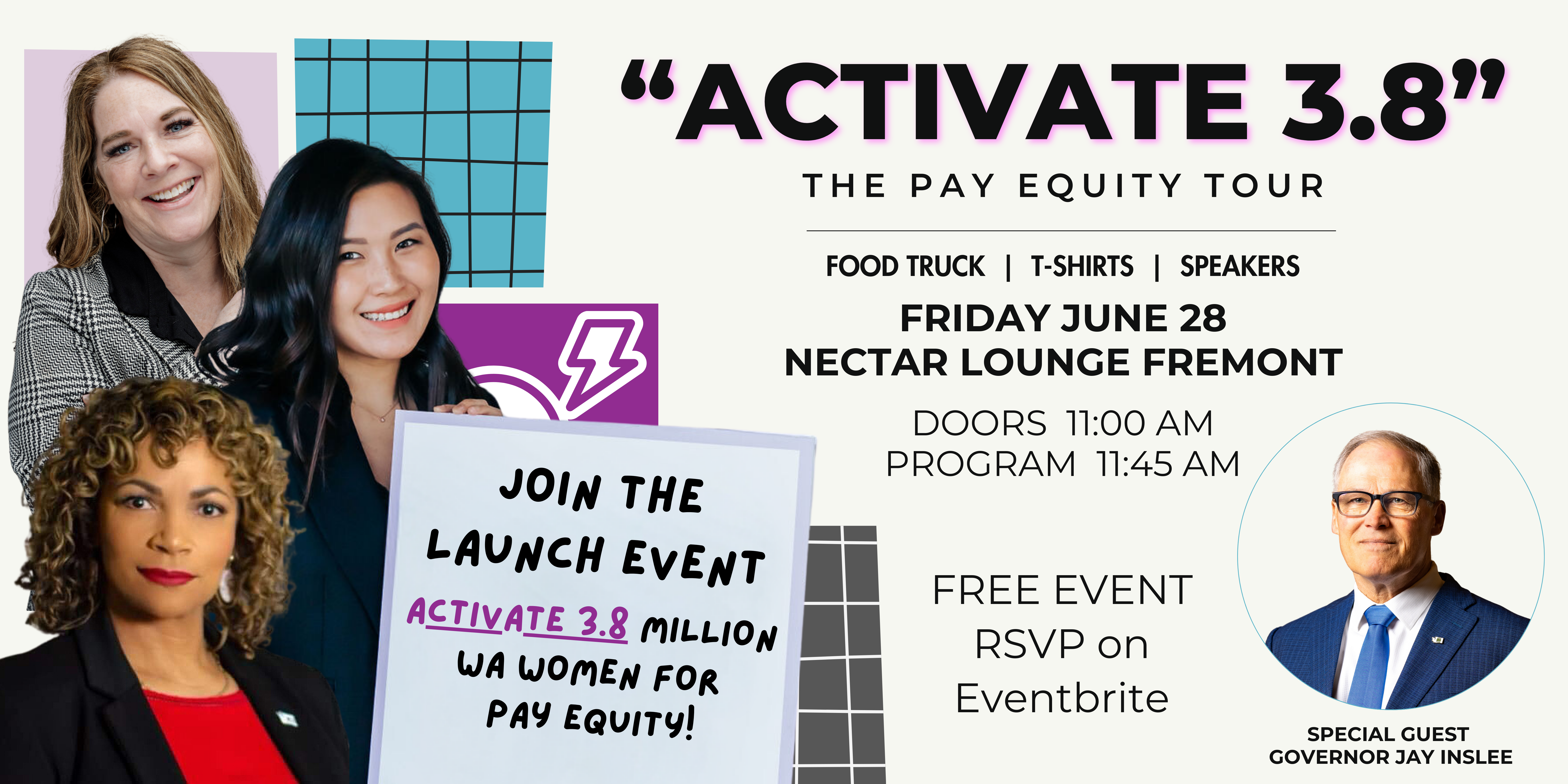 Activate 3.8: The Pay Equity Tour Food Truck T shirts Speakers Friday June 28 Nectar Lounge Fremont Doors 11:00am Program 11:45am